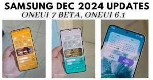 Samsung December 2024 Updates: OneUI 7 Beta, OneUI 6.1, and Watch Updates