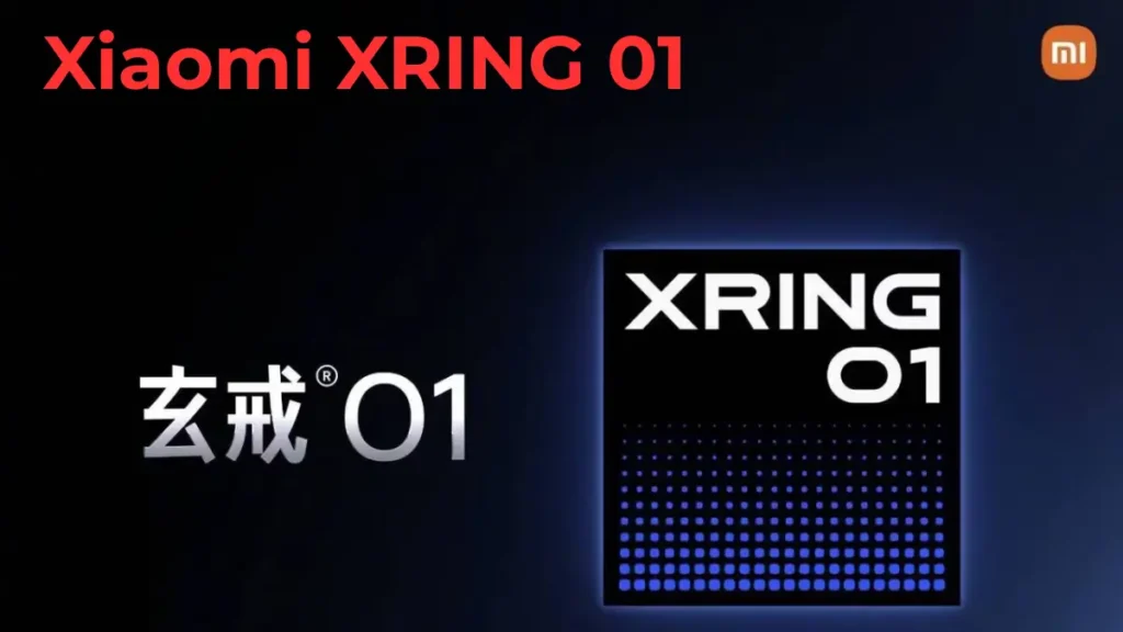 Xiaomi XRING 01 chipset revealed with Geekbench scores rivaling Snapdragon 8 Elite"