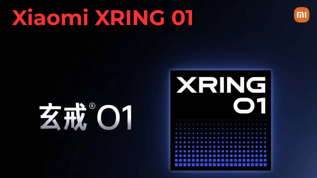 Xiaomi XRING 01 chipset revealed with Geekbench scores rivaling Snapdragon 8 Elite"