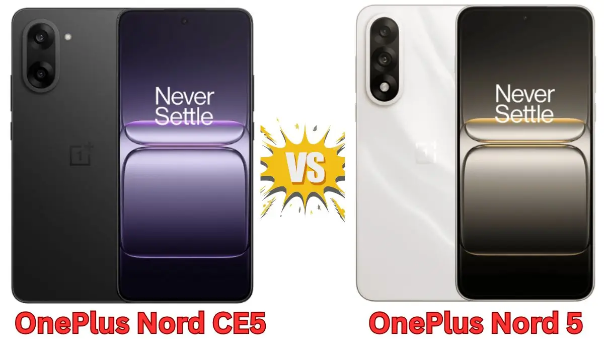 OnePlus Nord CE5 Vs OnePlus Nord 5, comparison image showing side-by-side specs including display, camera, battery, and chipset details