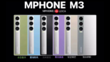 MPHONE M3 unveiled: 6.67″ 1.5K display, Snapdragon 8 Elite, 6200mAh battery, and Leica-powered 200MP triple cameras